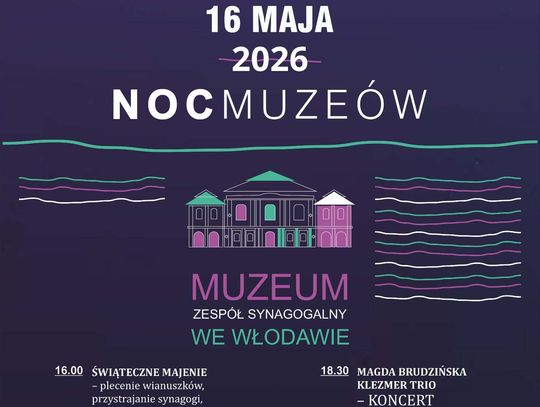 Włodawa. Noc Muzeów w Zespole Synagogalnym - PROGRAM