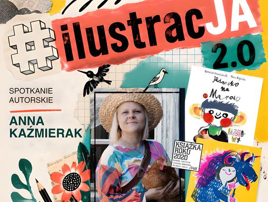 9 czerwca o godzinie 11:00 w Miejskiej Bibliotece Publicznej we Włodawie odbędzie się spotkanie z Anną Kaźmierak, polską ilustratorką, projektantką i autorką.