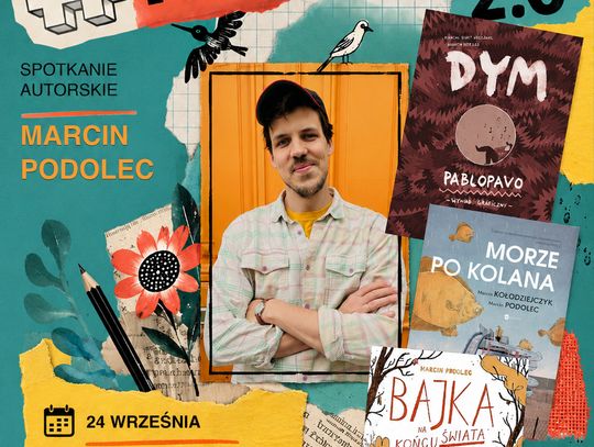 W Miejskiej Bibliotece Publicznej we Włodawie, 24 września o godzinie 12:00, odbędzie się spotkanie z  z Marcinem Podolcem.