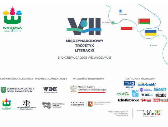 VII Międzynarodowy Trójstyk Literacki we Włodawie. Święto słowa na styku kultur