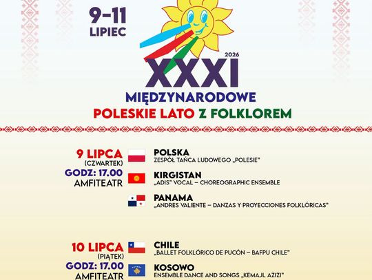 Sprawdź program XXXI Międzynarodowego Poleskiego Lata z Folklorem we Włodawie.