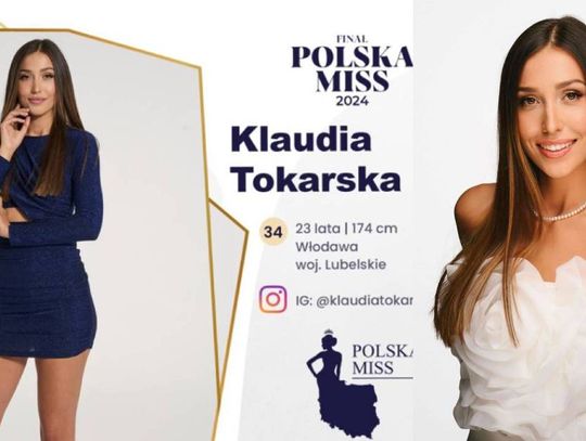 Włodawianka w finale Polska Miss 2024! Konkurs piękności już odmienił jej życie...