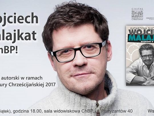 Wojciech Malajkat w ChBP!