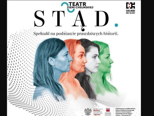Wydarzenie tygodnia: Spektakl o historiach kobiet stąd