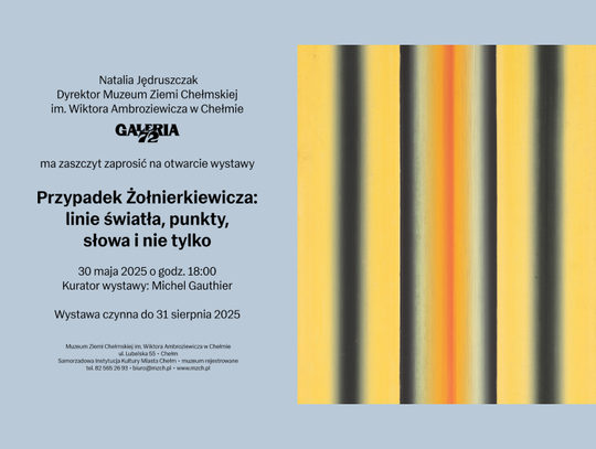 Chełm. Wystawa Tomasza Żołnierkiewicza w chełmskiej Galerii 72