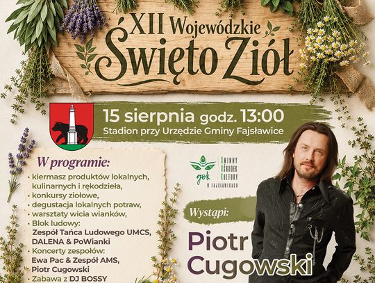 15 sierpnia w Fajsławicach odbędzie się XII Wojewódzkie Święto Ziół.