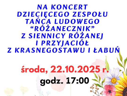 Zapowiedź koncertu Zespołu „Różanecznik” i przyjaciół w Krasnymstawie