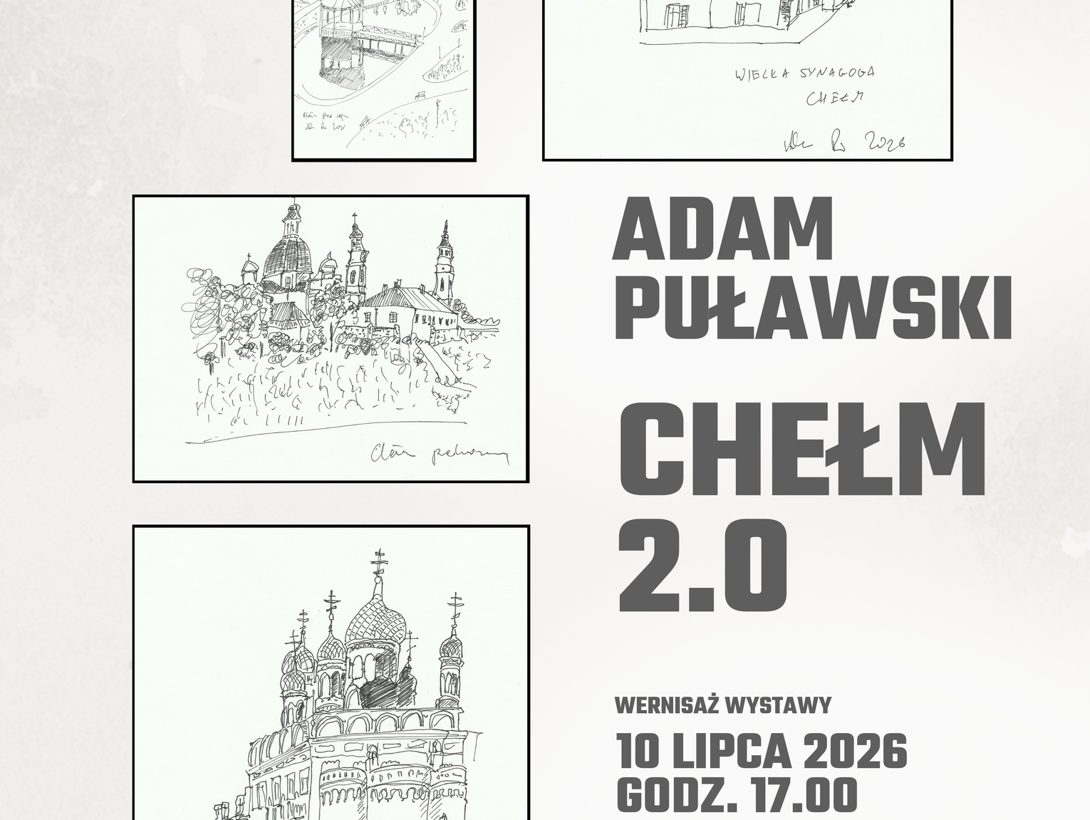 Chełm. „Chełm 2.0”na wystawie Adama Puławskiego