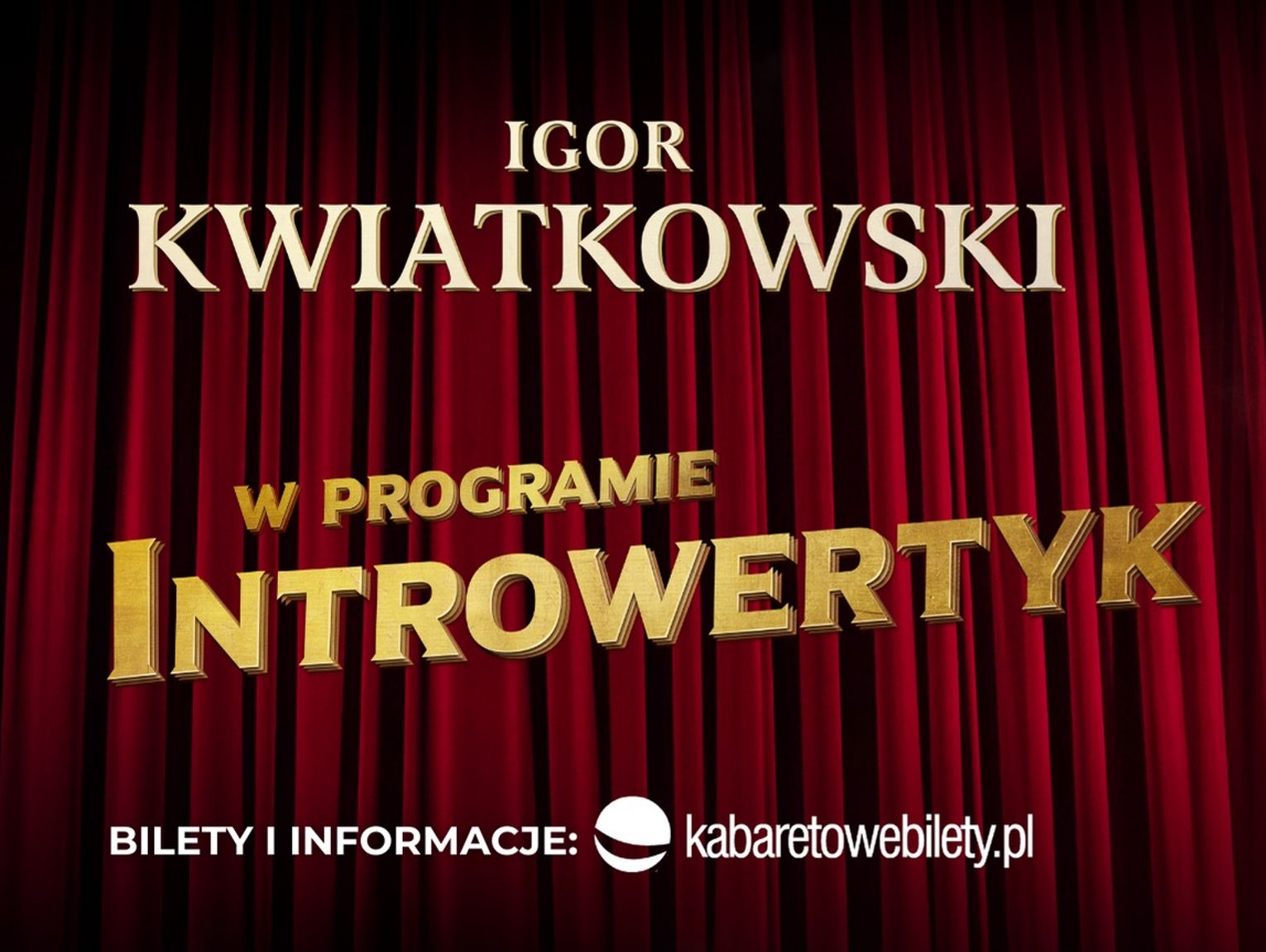 Chełm. Igor Kwiatkowski z nowym programem komediowym