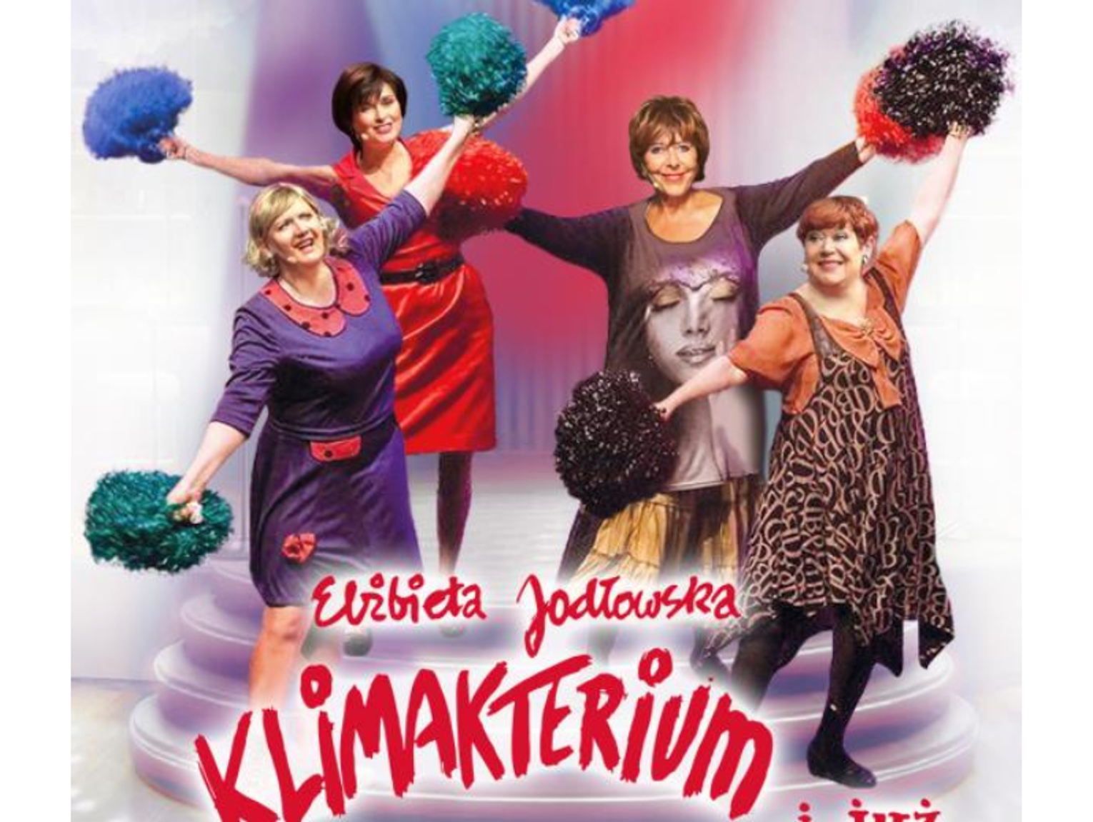 Chełm. Klimakterium... i już