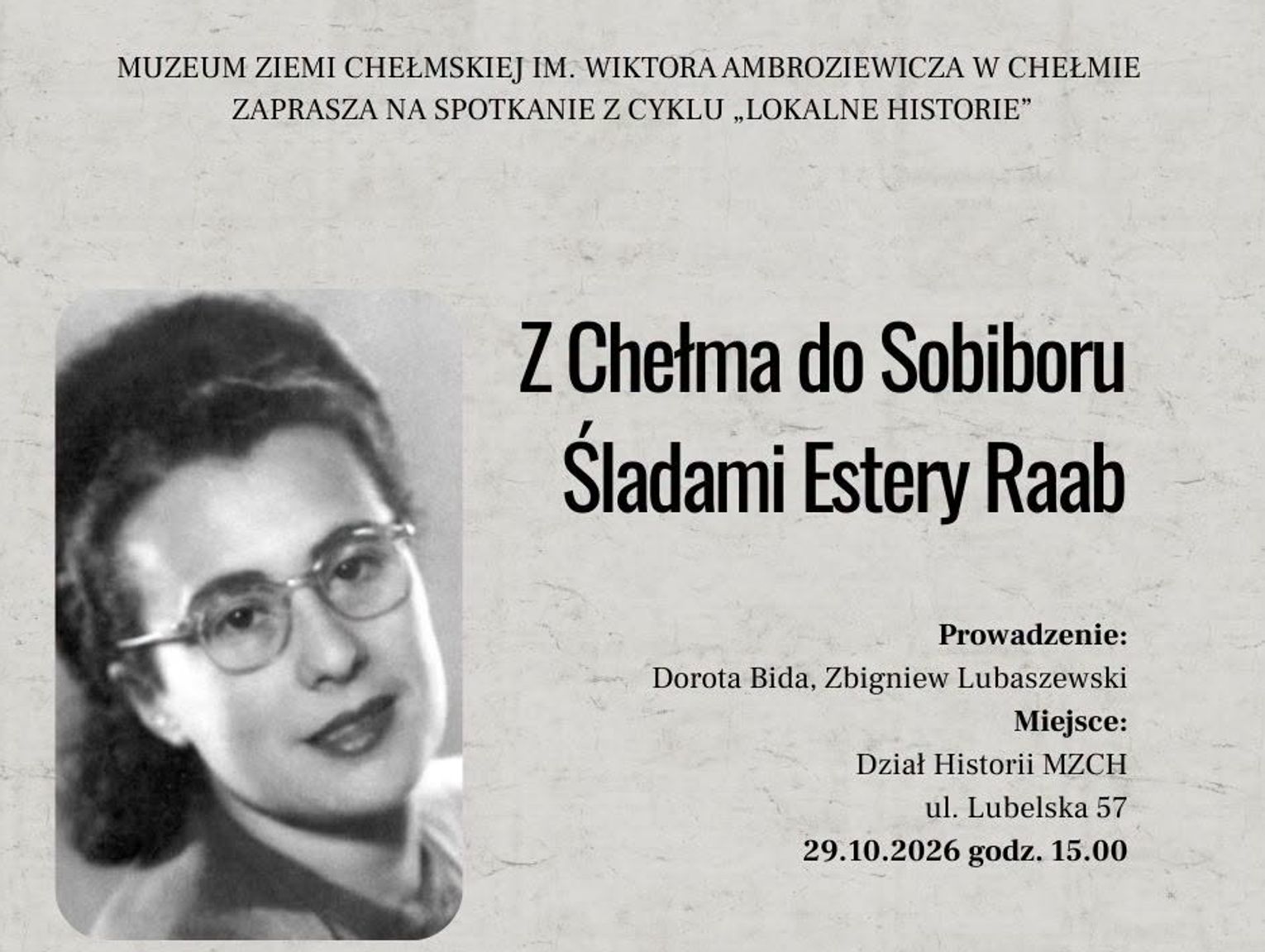 Chełm. Muzeum przypomni losy Estery Raab