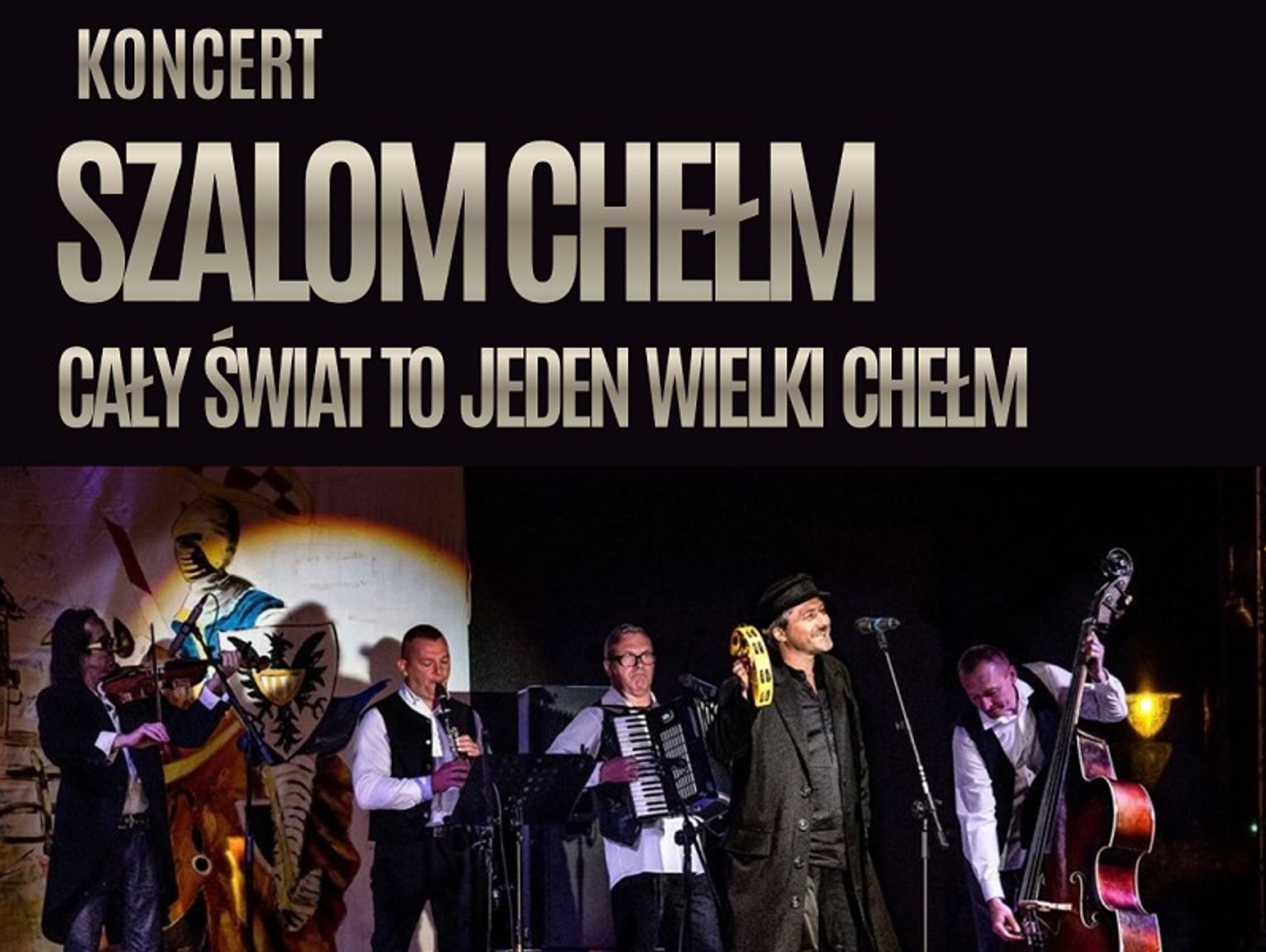 Chełm. Muzyczna podróż do świata dawnych sztetli