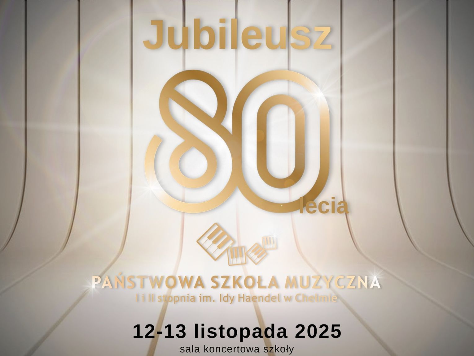 Chełm. Państwowa Szkoła Muzyczna świętuje 80-lecie