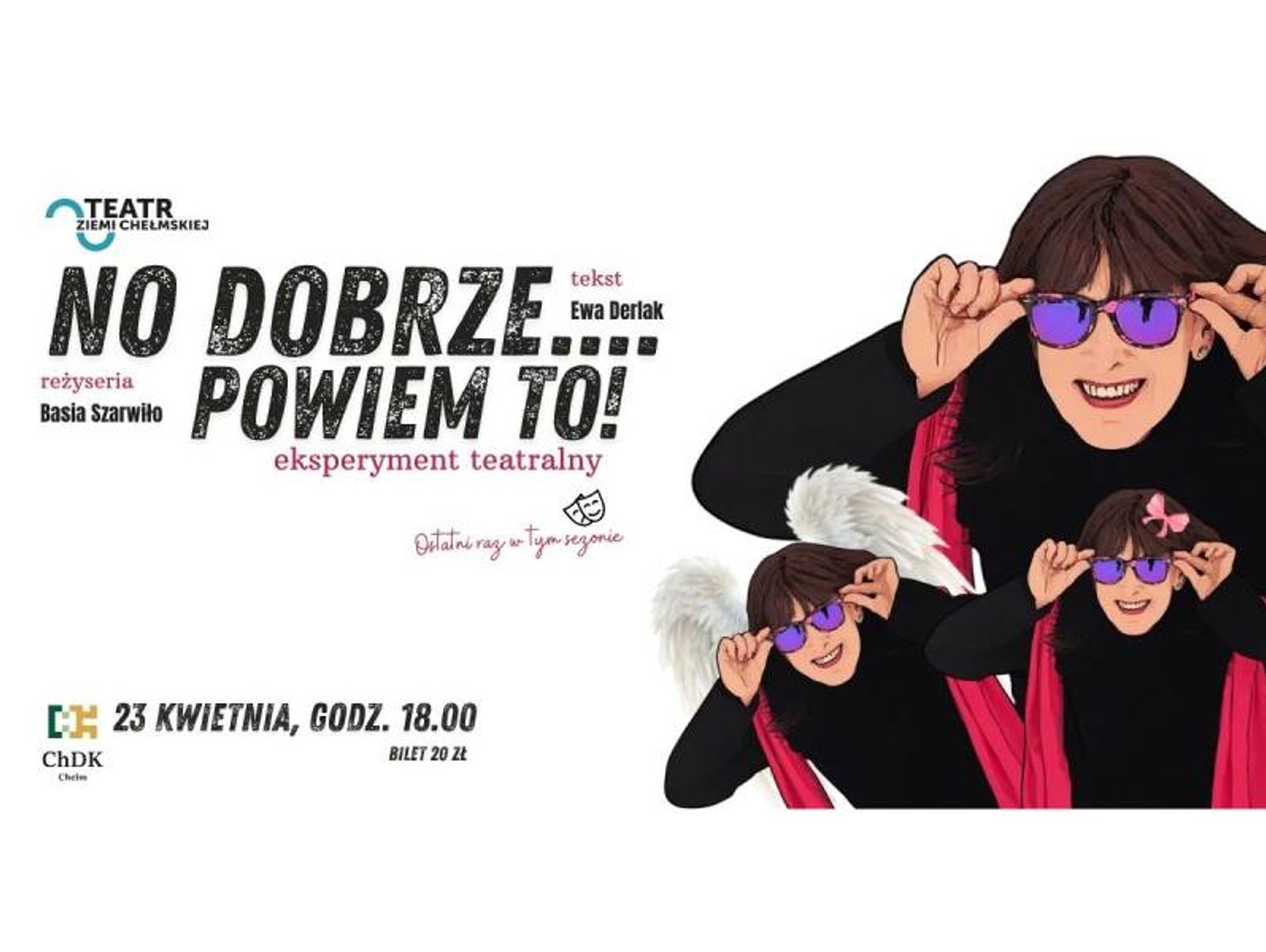 Chełm. Spektakl "No dobrze… Powiem to!" na scenie Teatru Ziemi Chełmskiej
