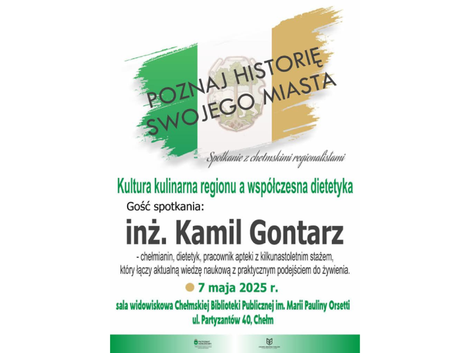 Chełm. Spotkanie z inż. Kamilem Gontarzem w ramach cyklu „Poznaj historię swojego miasta”