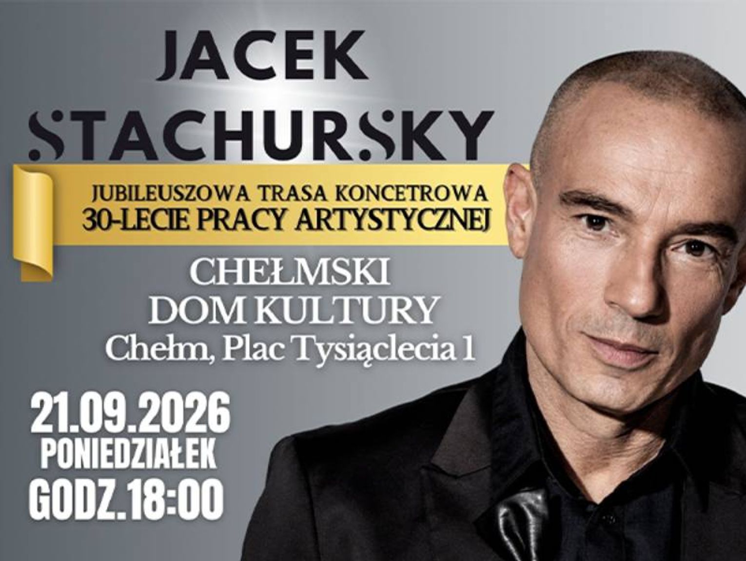 Jacek Stachursky zagra jubileuszowy koncert w Chełmie