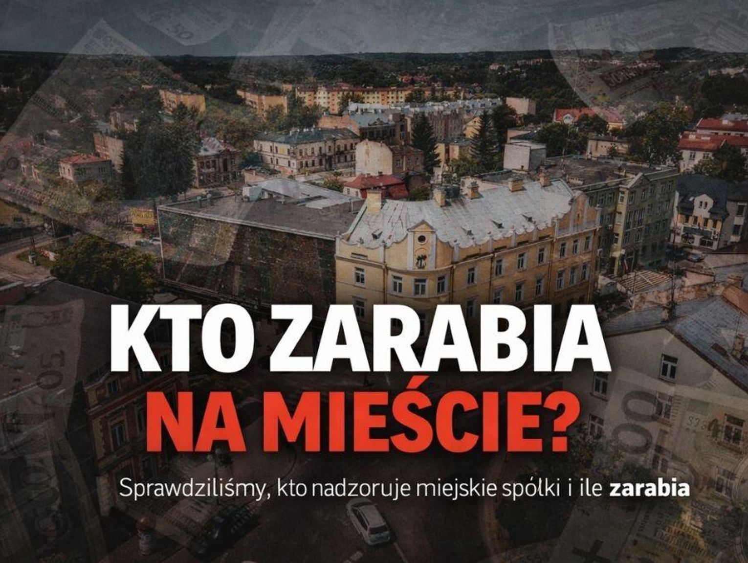 Kto nadzoruje miejskie spółki w Chełmie i ile na tym zarabia? Politycy, urzędnicy i prawnicy na miejskich stołkach
