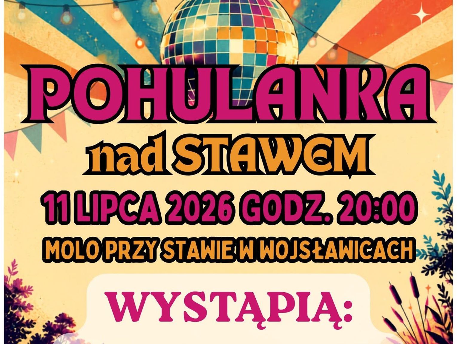 Pohulanka nad Stawem w Wojsławicach. Taneczna noc pod chmurką 11 lipca