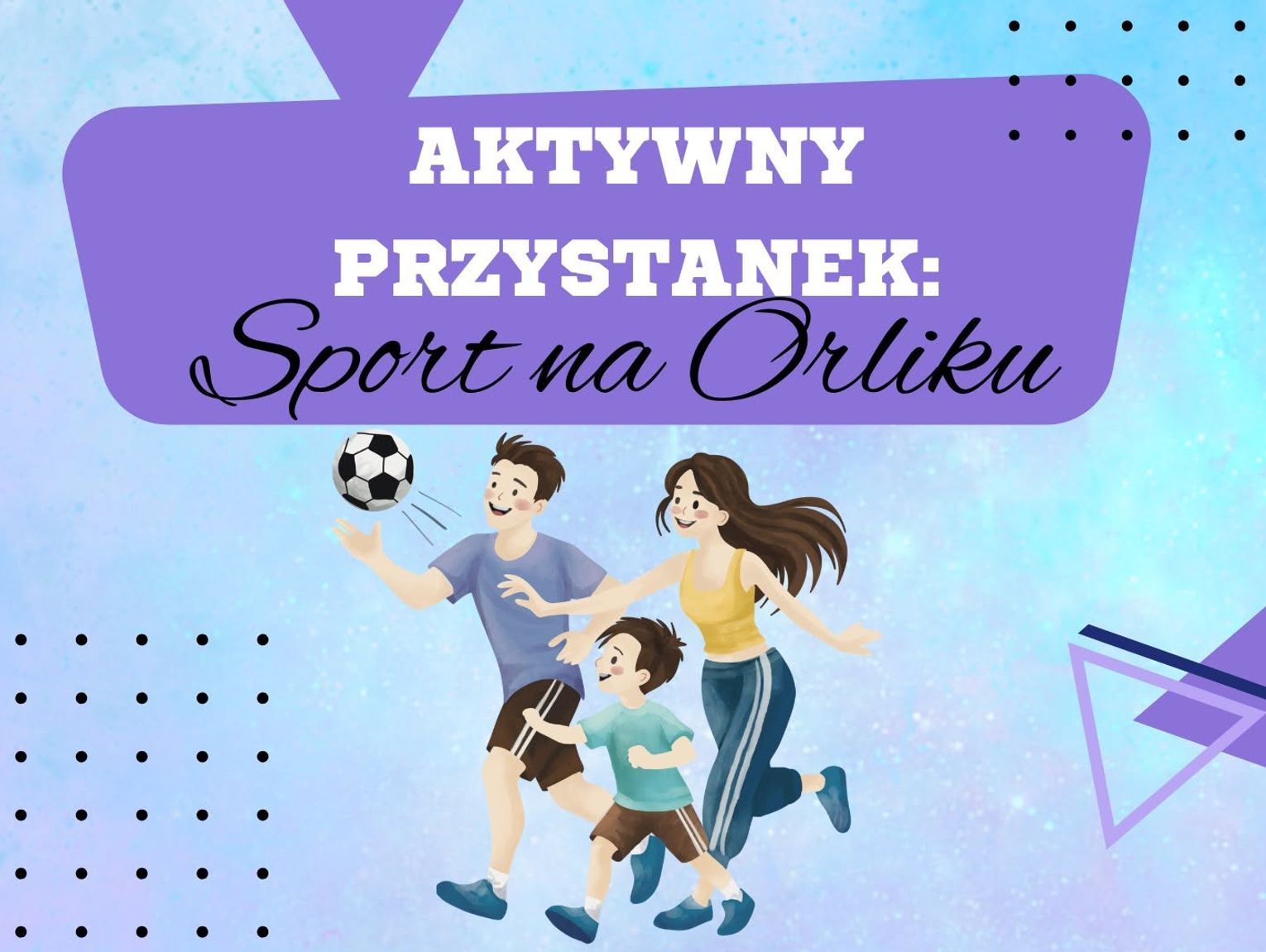 Rejowiec Fabryczny. Wielka Olimpiada Rodzinna na Orliku