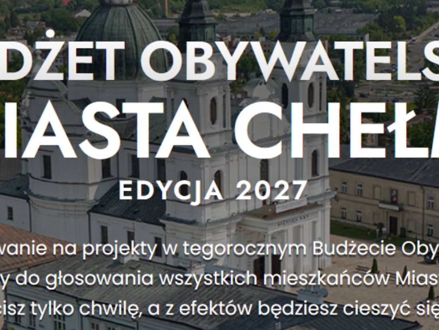 Ruszyło głosowanie na projekty w ramach Budżetu Obywatelskiego w Chełmie
