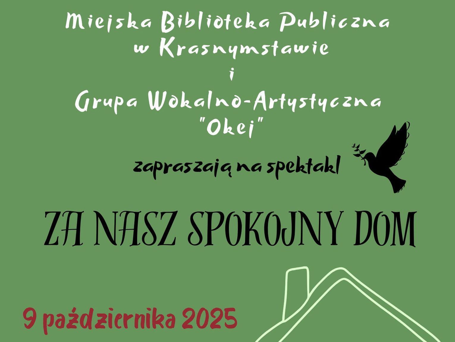 Spektakl "Za Nasz Spokojny Dom" w Krasnystawie