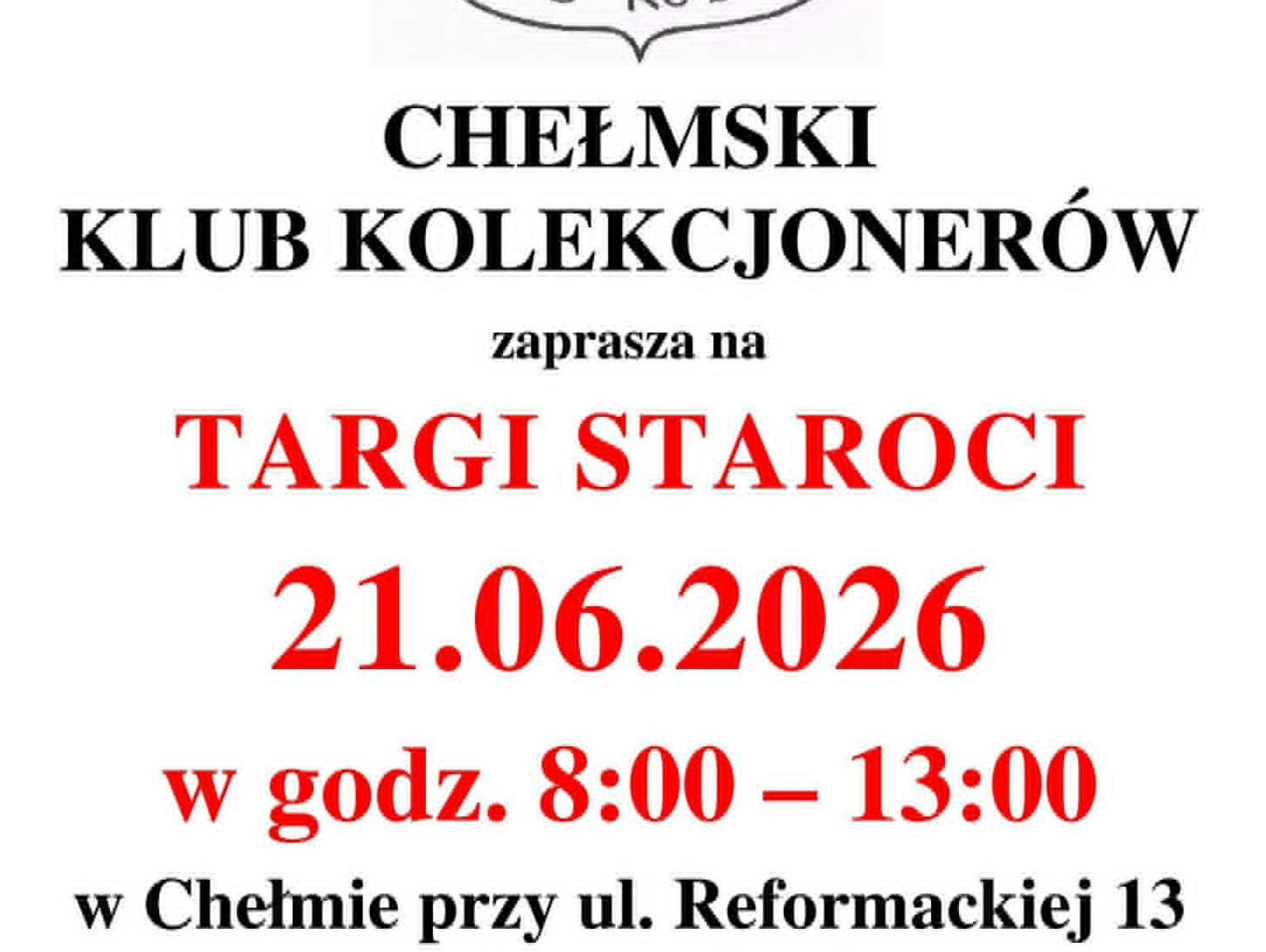 Targi staroci w Chełmie. Kolekcjonerzy zapraszają 21 czerwca