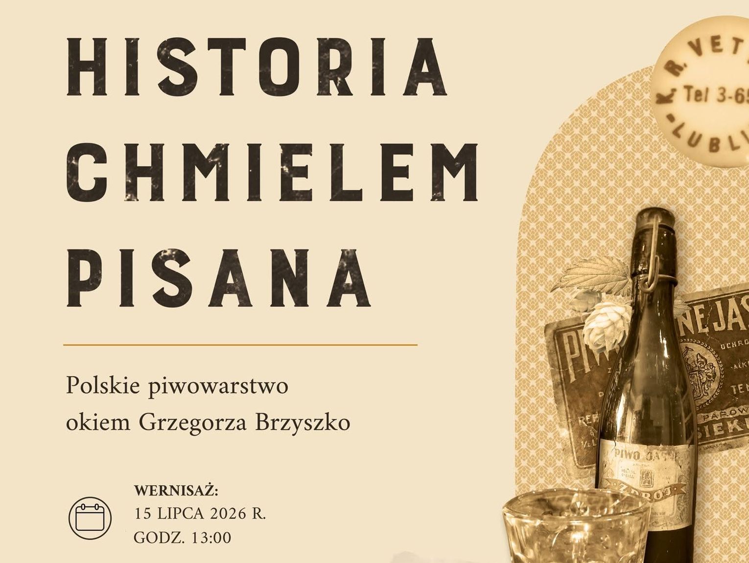 Krasnystaw. Wernisaż wystawy o historii polskiego piwowarstwa