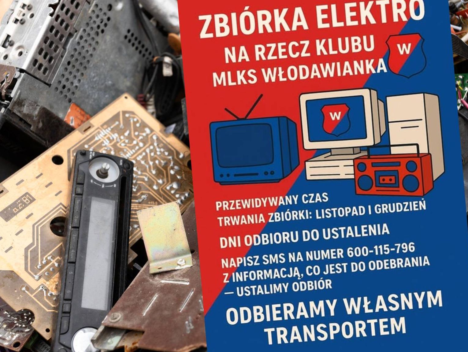 Zbiórka elektrośmieci na rzecz MLKS Włodawianka