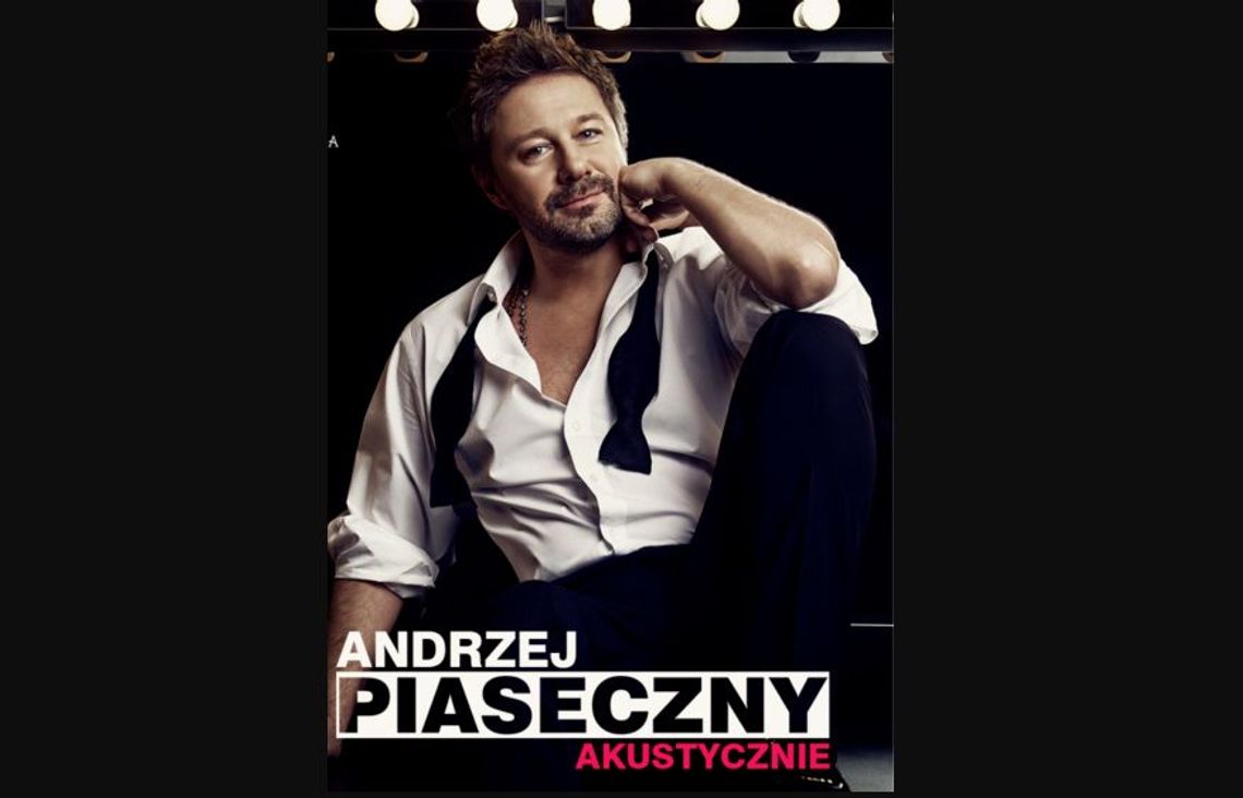 Andrzej Piaseczny nie przyjedzie. Koncert w Chełmie odwołany