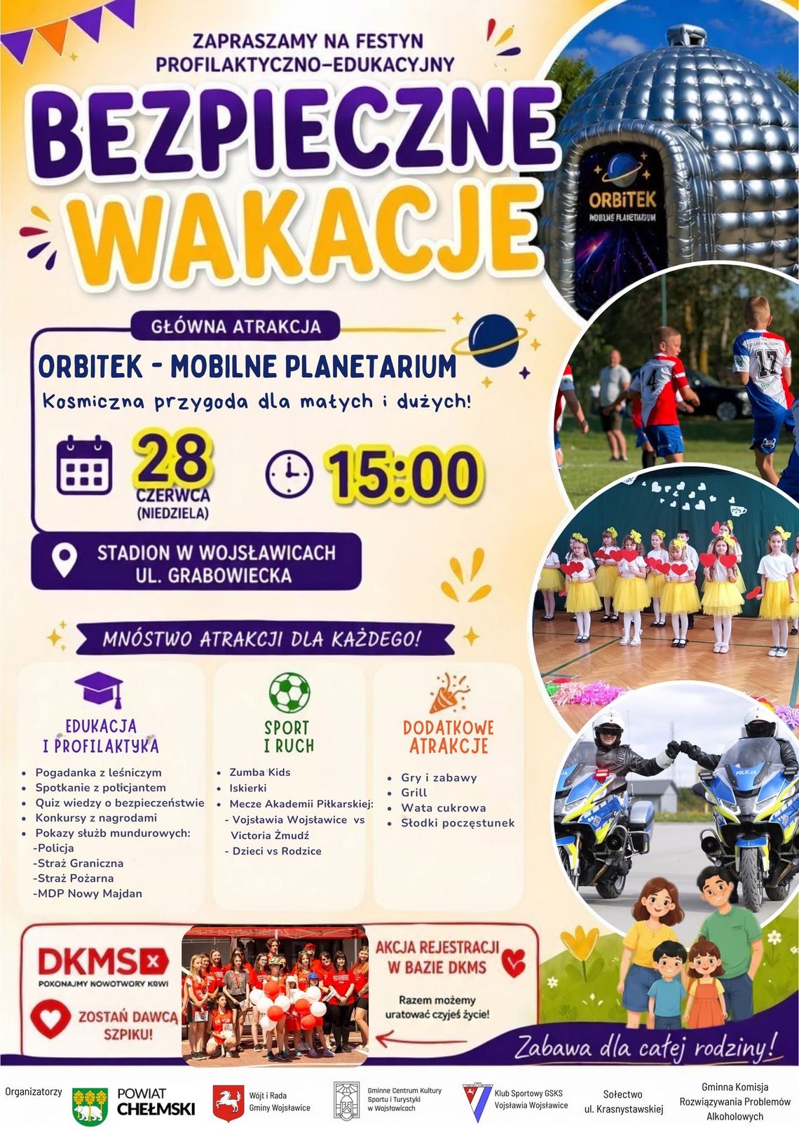 Impreza odbędzie się 28 czerwca o godzinie 15:00 na stadionie w Wojsławicach.