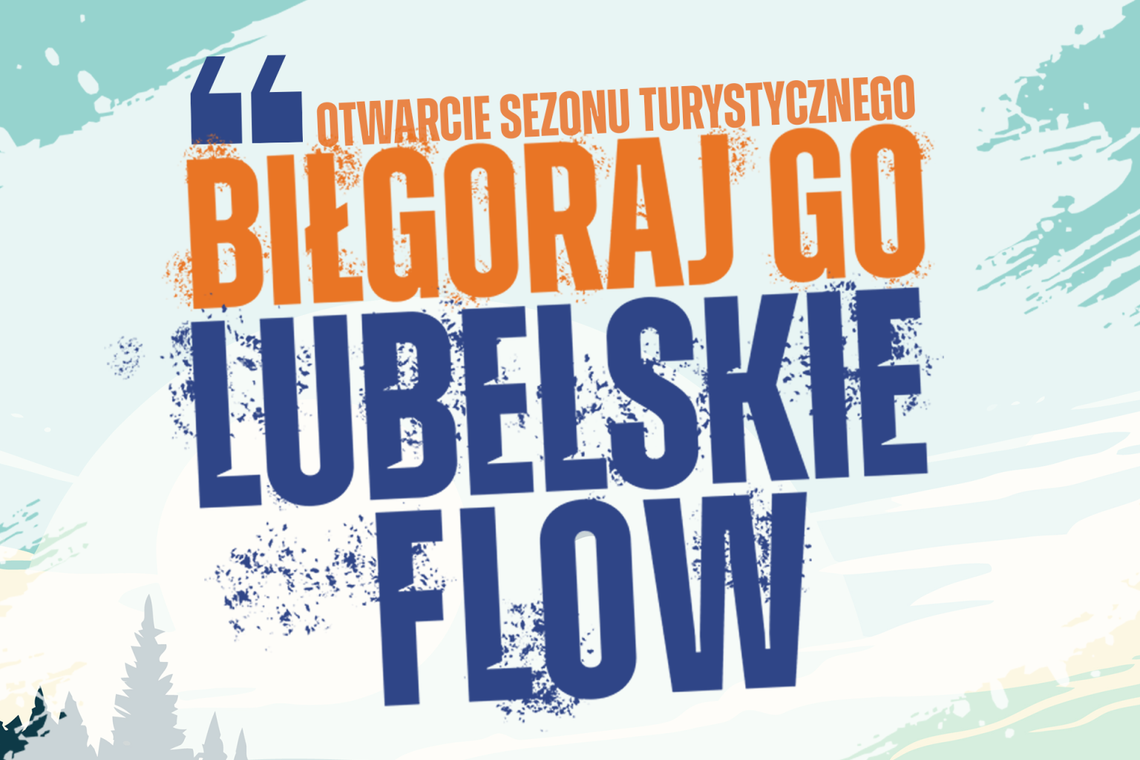 16-17 maja nad zalewem Bojary odbędzie się druga edycja wydarzenia „Biłgoraj Go! Lubelskie Flow!”.
