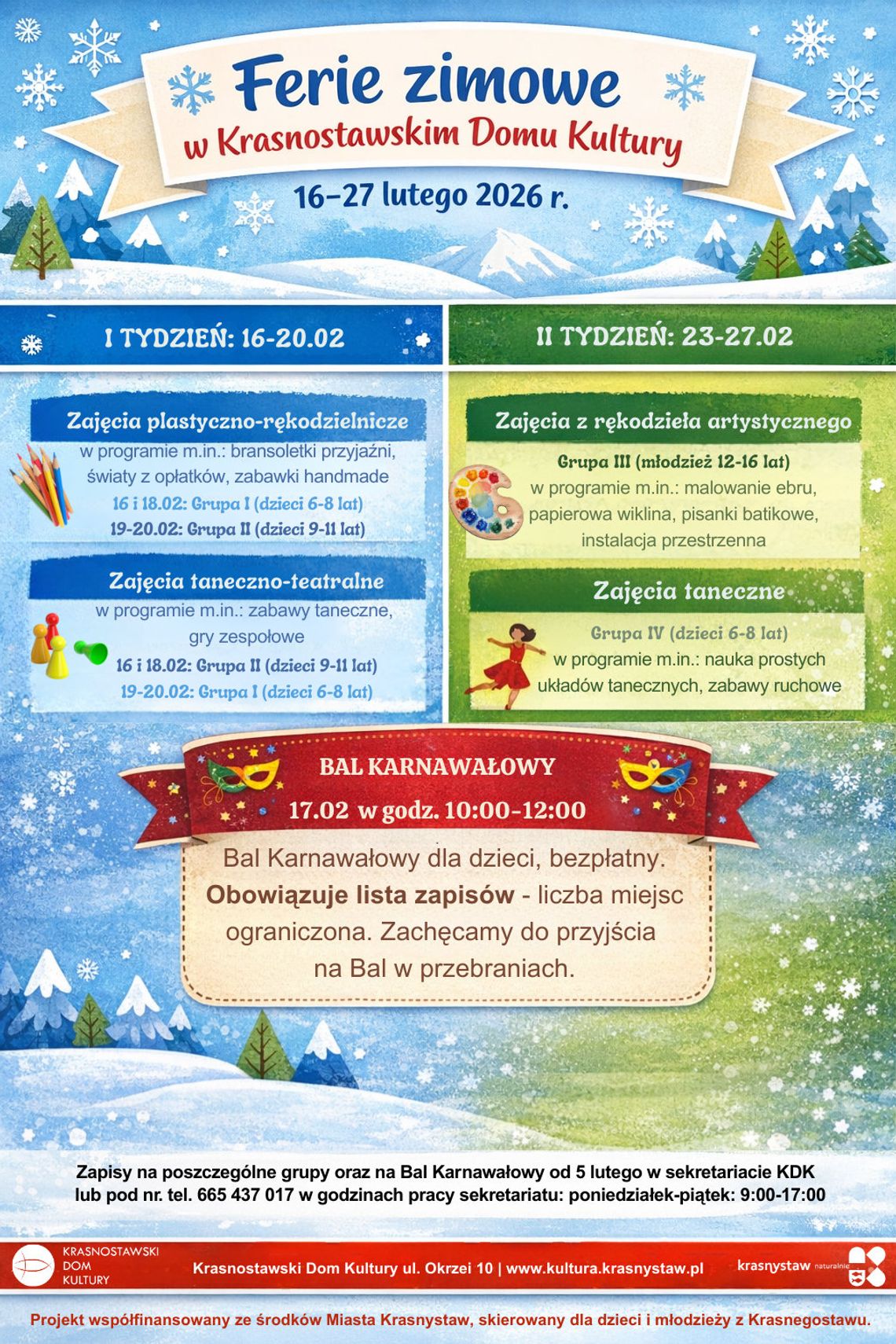 Bogaty program warsztatów w Krasnostawskim Domu Kultury Wraz ze zbliżającą się przerwą międzysemestralną, Krasnostawski Dom Kultury przygotował cykl wydarzeń pod hasłem „Ferie Zimowe 2026”.