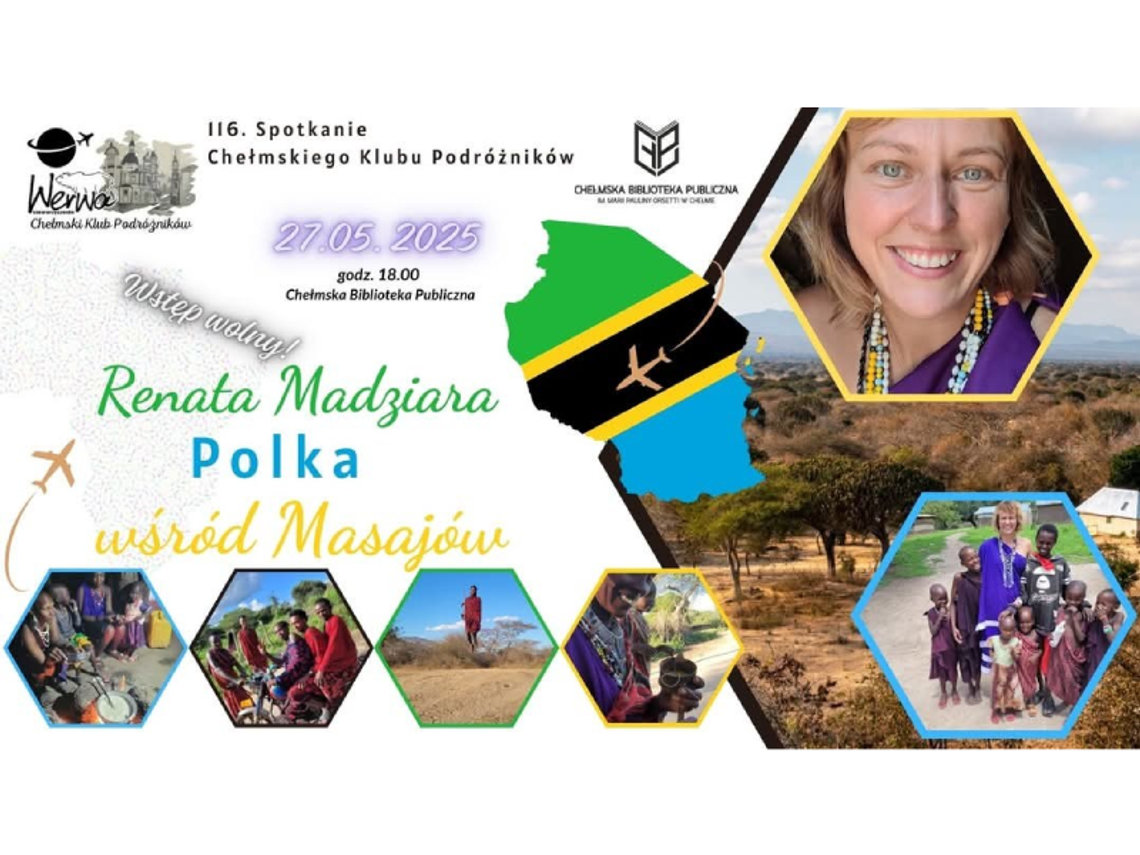 Chełm. 116. spotkanie Chełmskiego Klubu Podróżników Chełm. 116. spotkanie Chełmskiego Klubu Podróżników