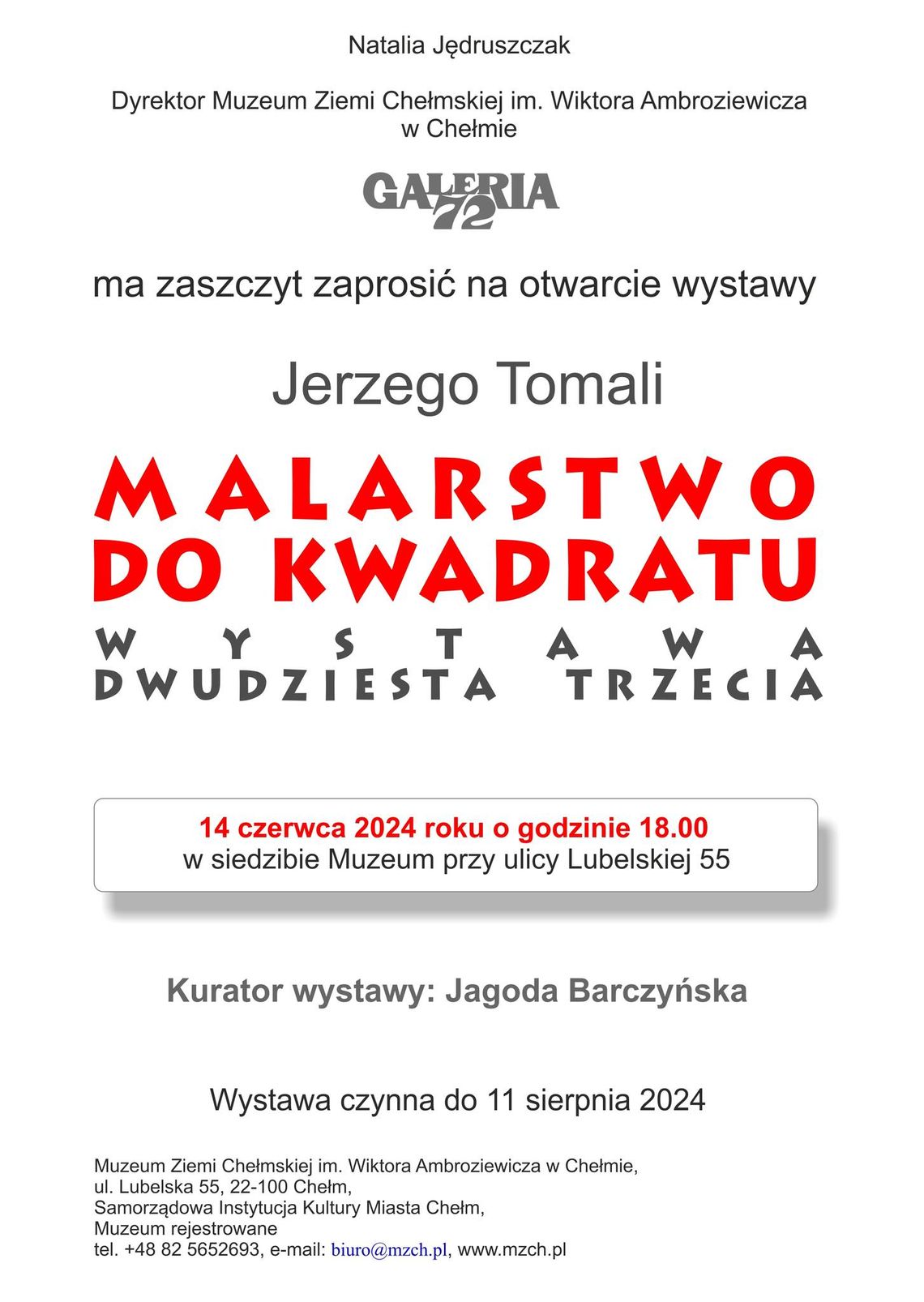 Chełm. Zapraszamy na wernisaż "Malarstwo do kwadratu. Wystawa dwudziesta trzecia"