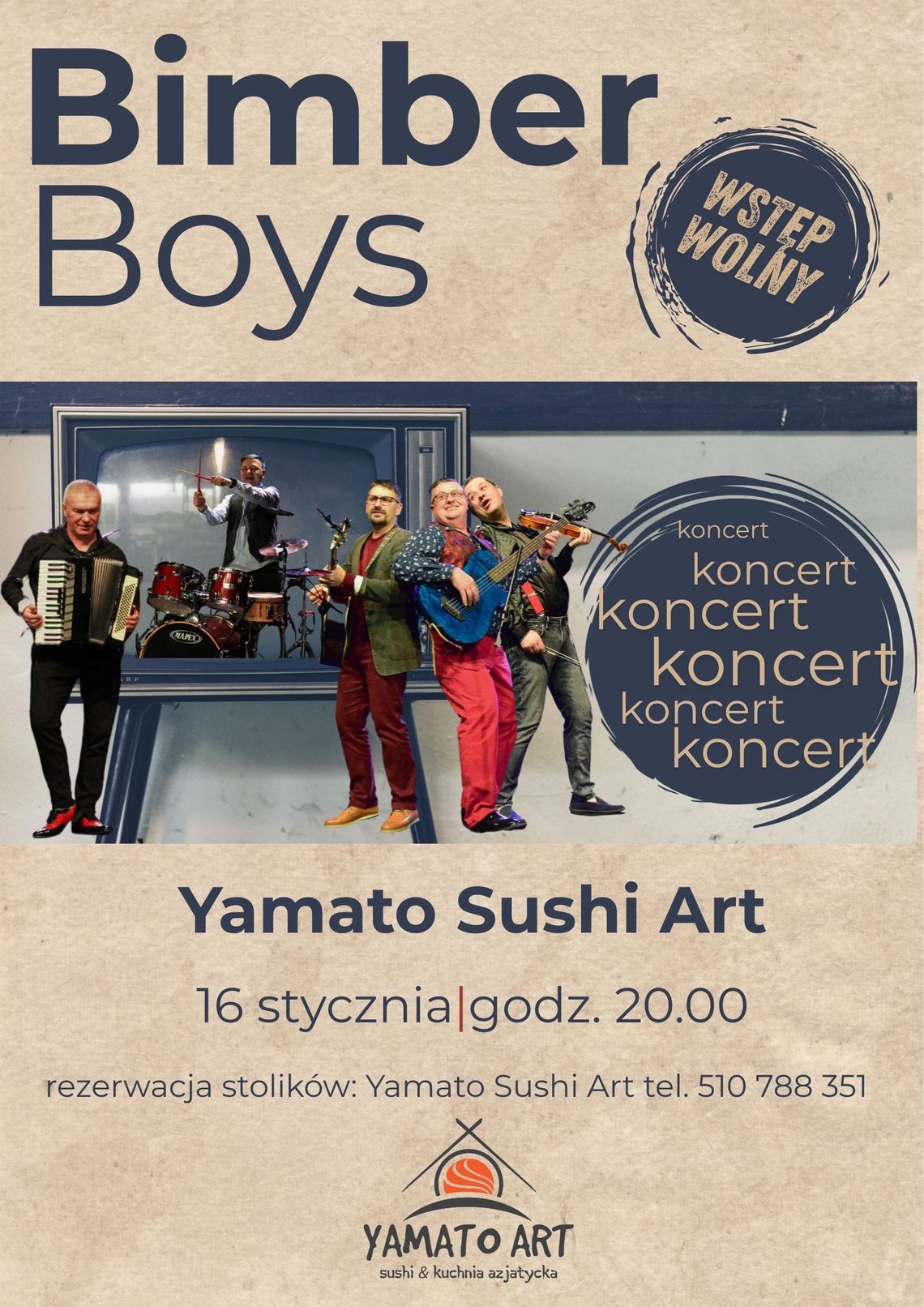 16 stycznia o godz. 20.00 w Yamato Sushi & Wok zagra zespół Bimber Boys.