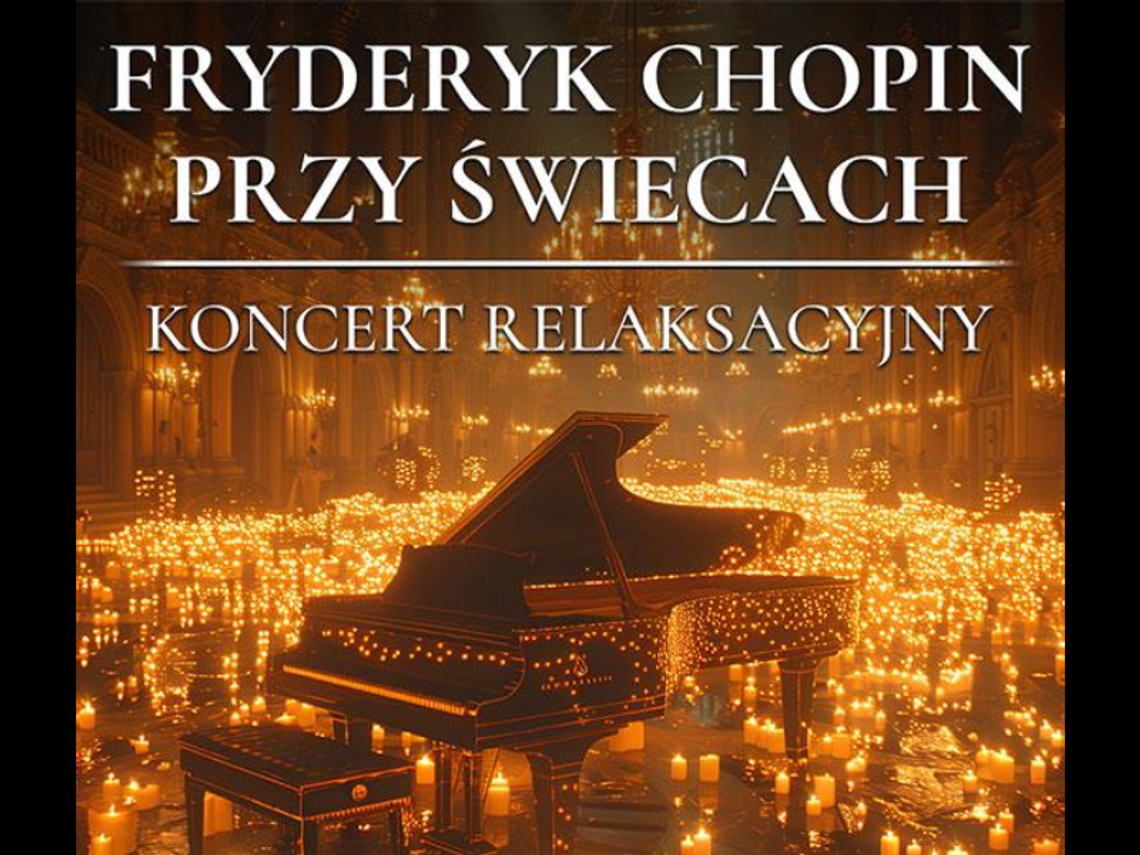 Chełm. Chopin przy świecach – muzyczna podróż w głąb siebie