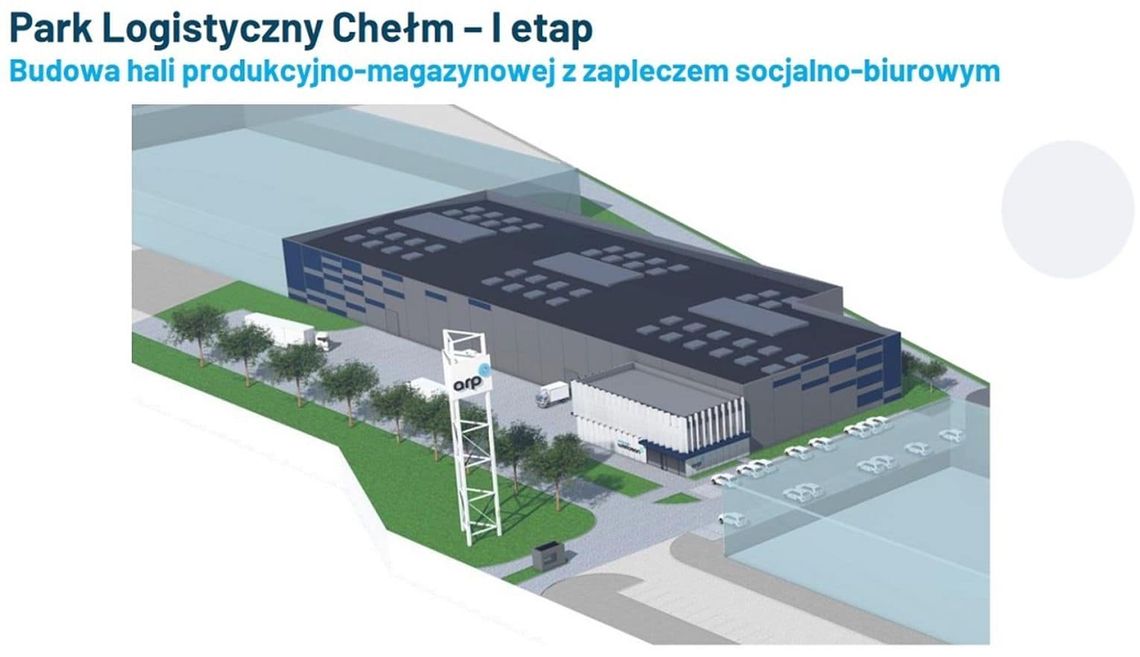 Chełm. Park Logistyczny coraz bliżej