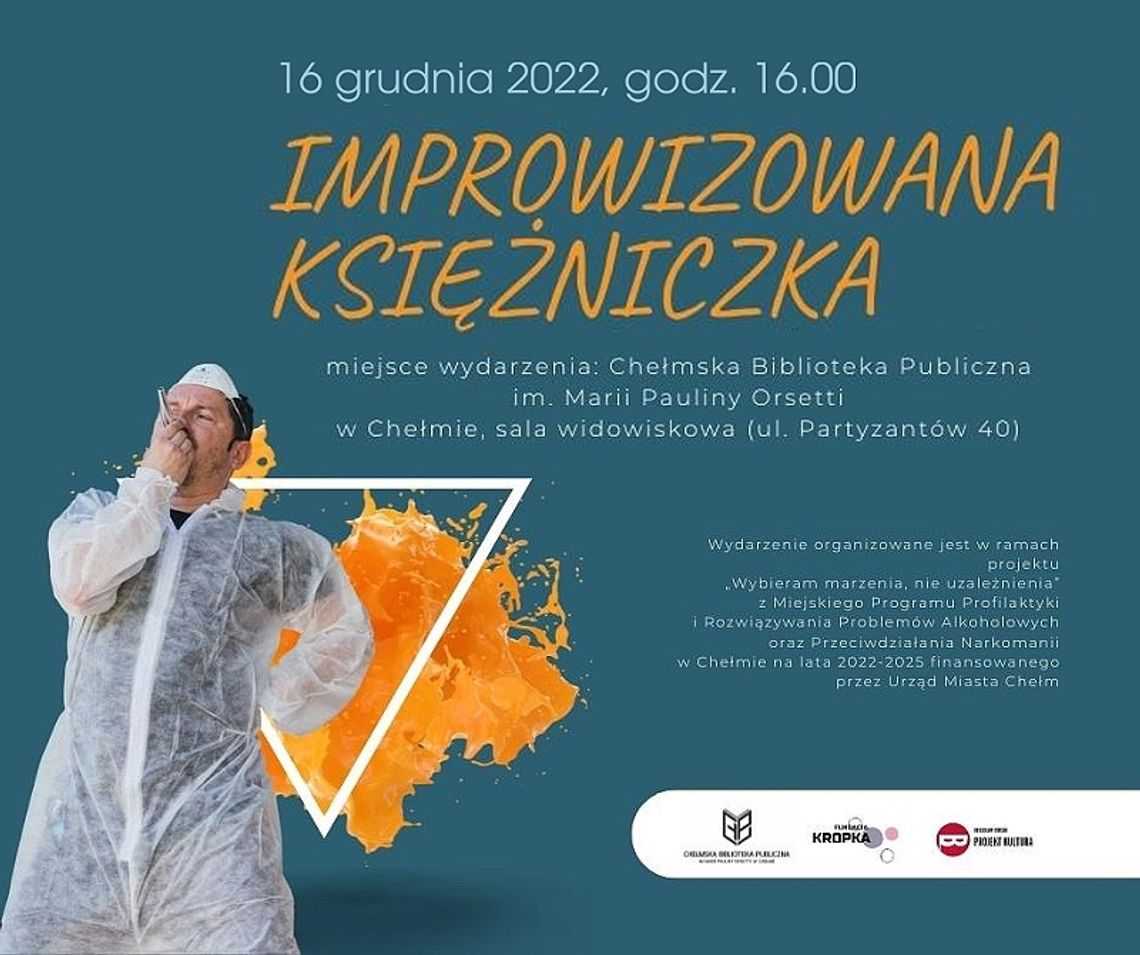 Chełm: "Improwizowana księżniczka" w Chełmskiej Bibliotece Publicznej