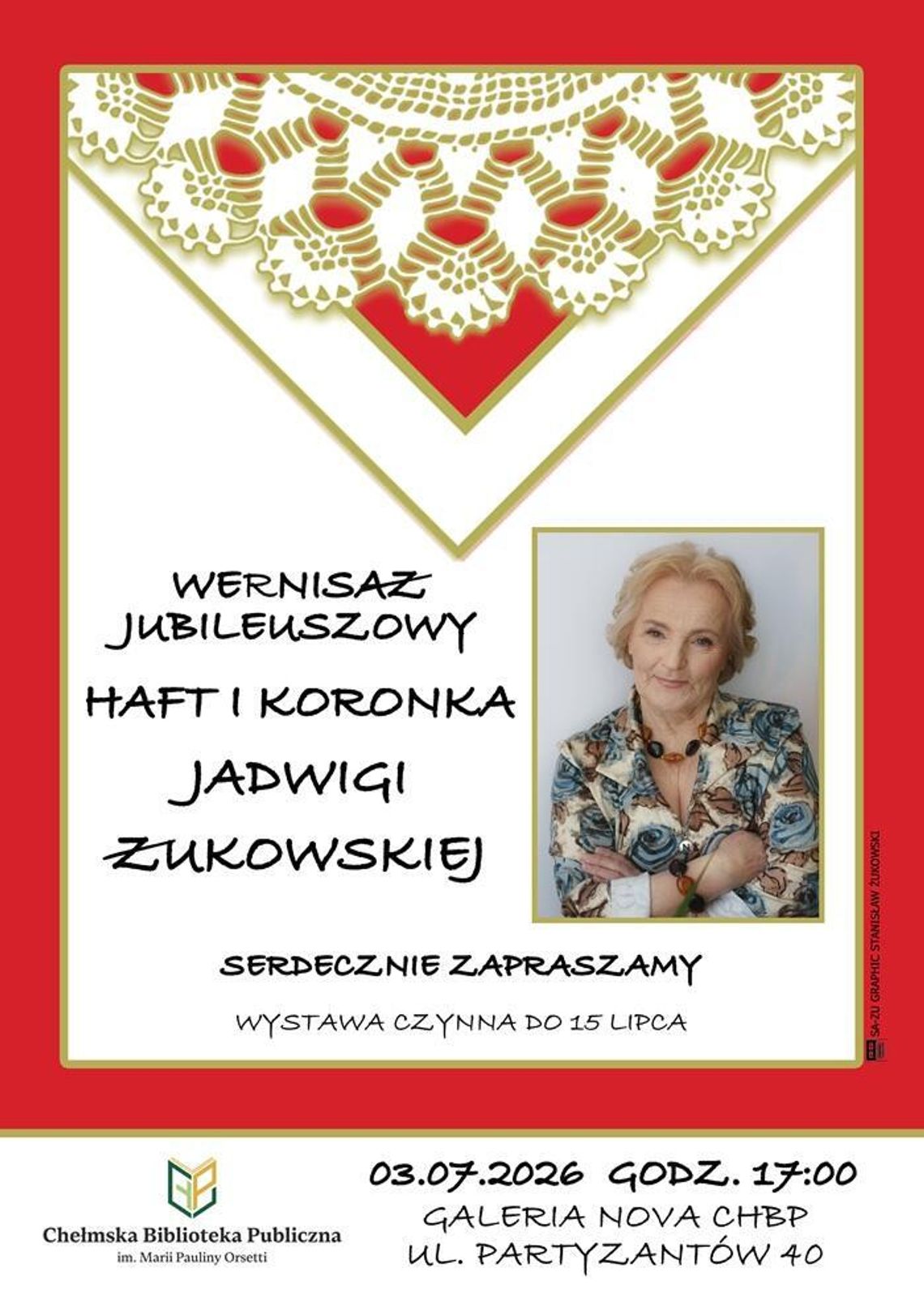 Chełm. Jubileuszowy wernisaż Jadwigi Żukowskiej w Chełmskiej Bibliotece Publicznej Spotkanie odbędzie się 3 lipca o godzinie 17.00 w galerii Nova ChBP przy ul. Partyzantów 40.