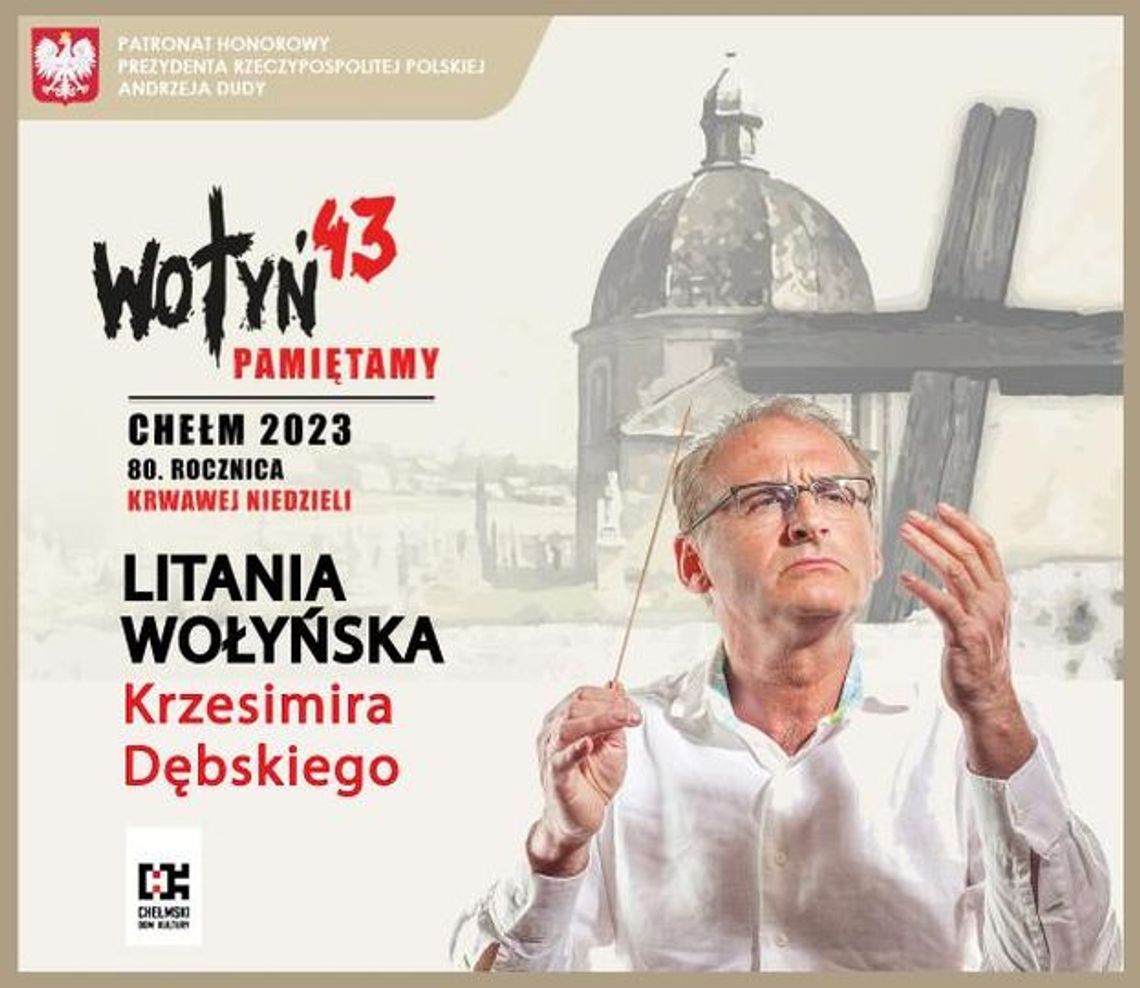 Chełm. Litania wołyńska - koncert pamięci ofiar „krwawej niedzieli”