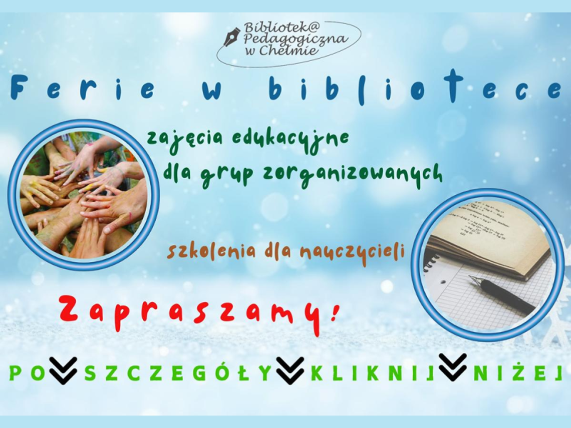 Chełm. Program ferii dla dzieci i nauczycieli w Bibliotece Pedagogicznej