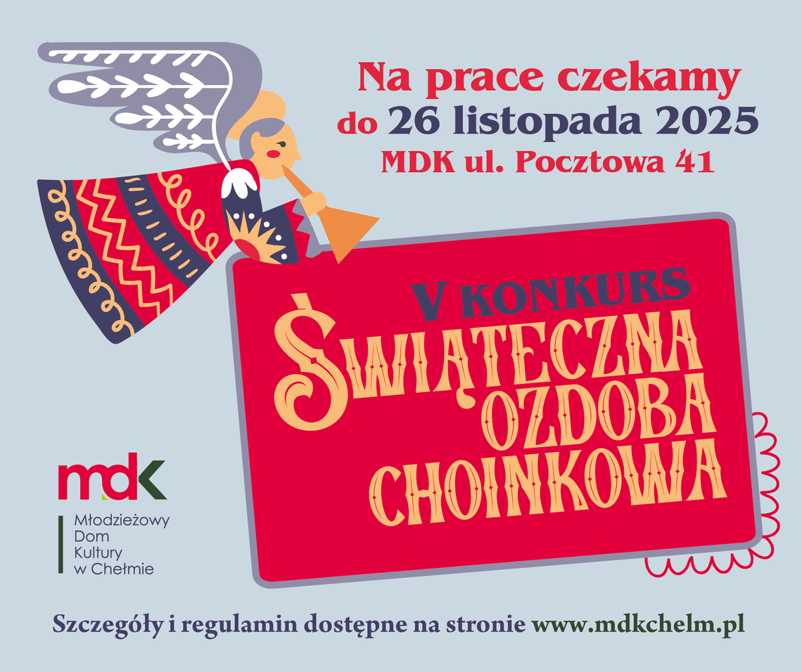 Chełm. Ruszyła 5. edycja konkursu "Świąteczna Ozdoba Choinkowa" Chełm. Ruszyła 5. edycja konkursu "Świąteczna Ozdoba Choinkowa"