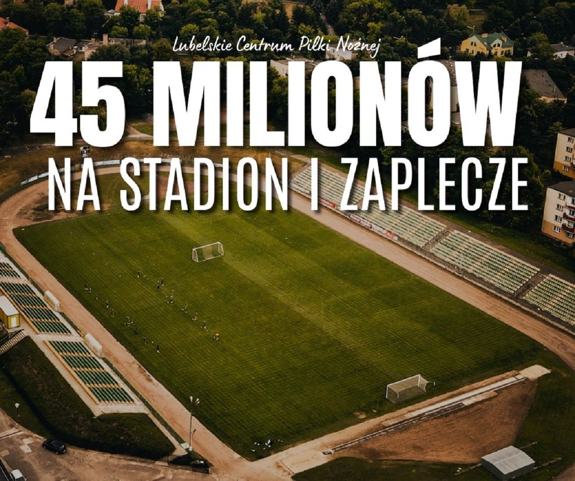 Chełm. Jest dofinansowanie na przebudowę stadionu. Prawie 45 milionów