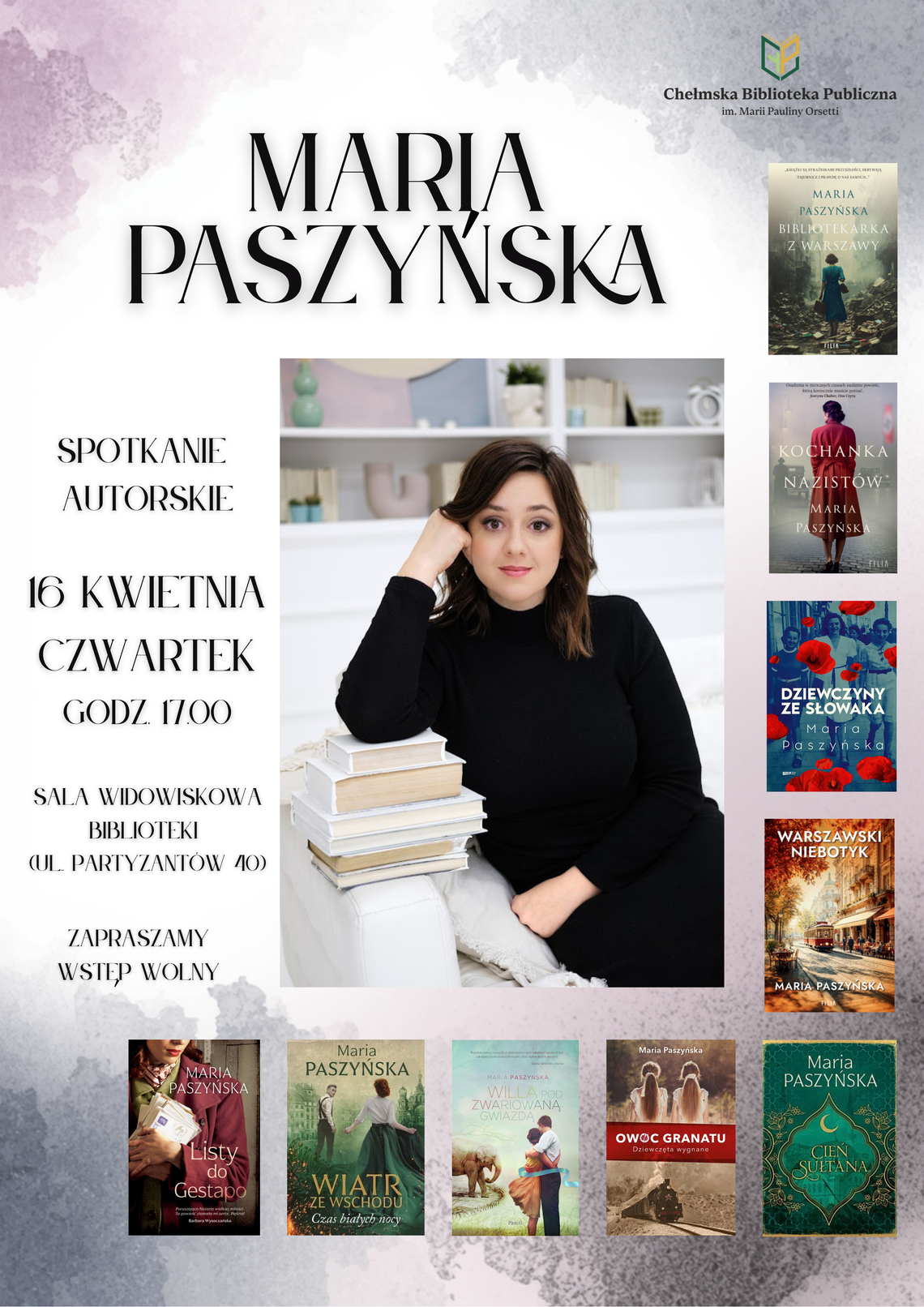 Wydarzenie odbędzie się 16 kwietnia o godzinie 17:00 w sali widowiskowej Chełmskiej Biblioteki Publicznej.