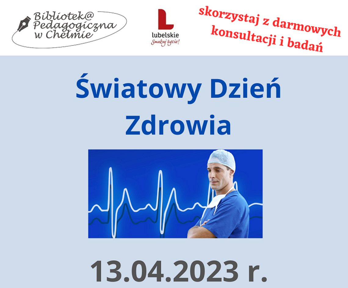 Chełm: Światowy Dzień Zdrowia w Bibliotece Pedagogicznej.