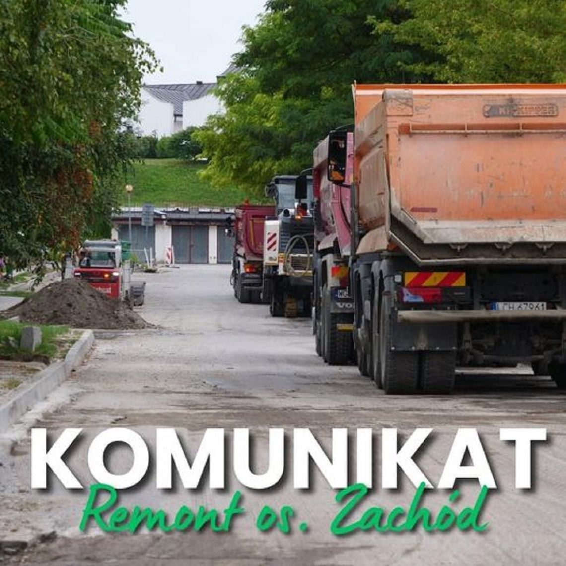 Chełm. Utrudnienia drogowe na os. Zachód konieczne... grafinka z komunikatem o remoncie na osiedlu zachód