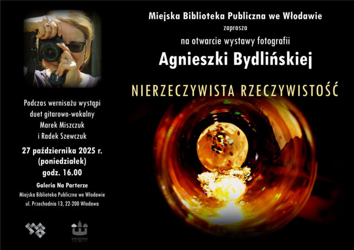 Włodawa. Wernisaż fotografii Agnieszki Bydlińskiej z muzyczną oprawą