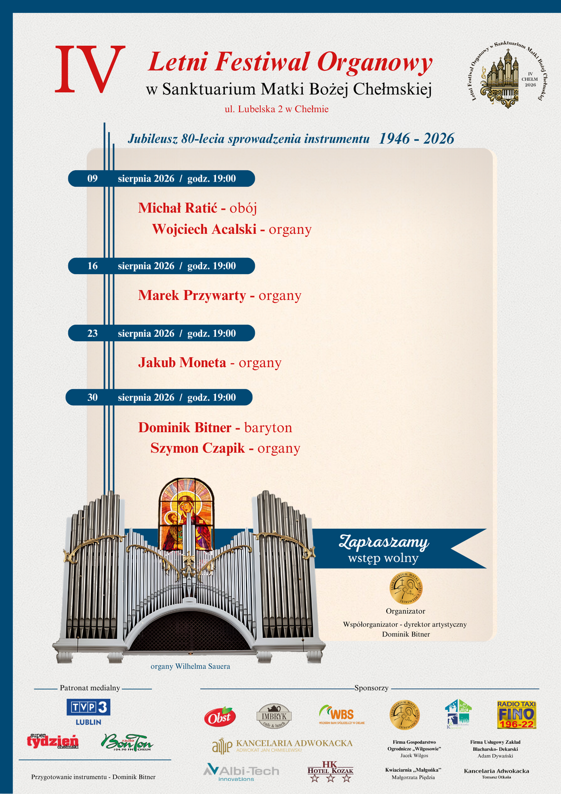 Chełm. Zbliża się IV Letni Festiwal Organowy w sanktuarium Matki Bożej Chełmskiej IV Letni Festiwal Organowy odbędzie się w Sanktuarium Matki Bożej Chełmskiej przy ul. Lubelskiej 2.