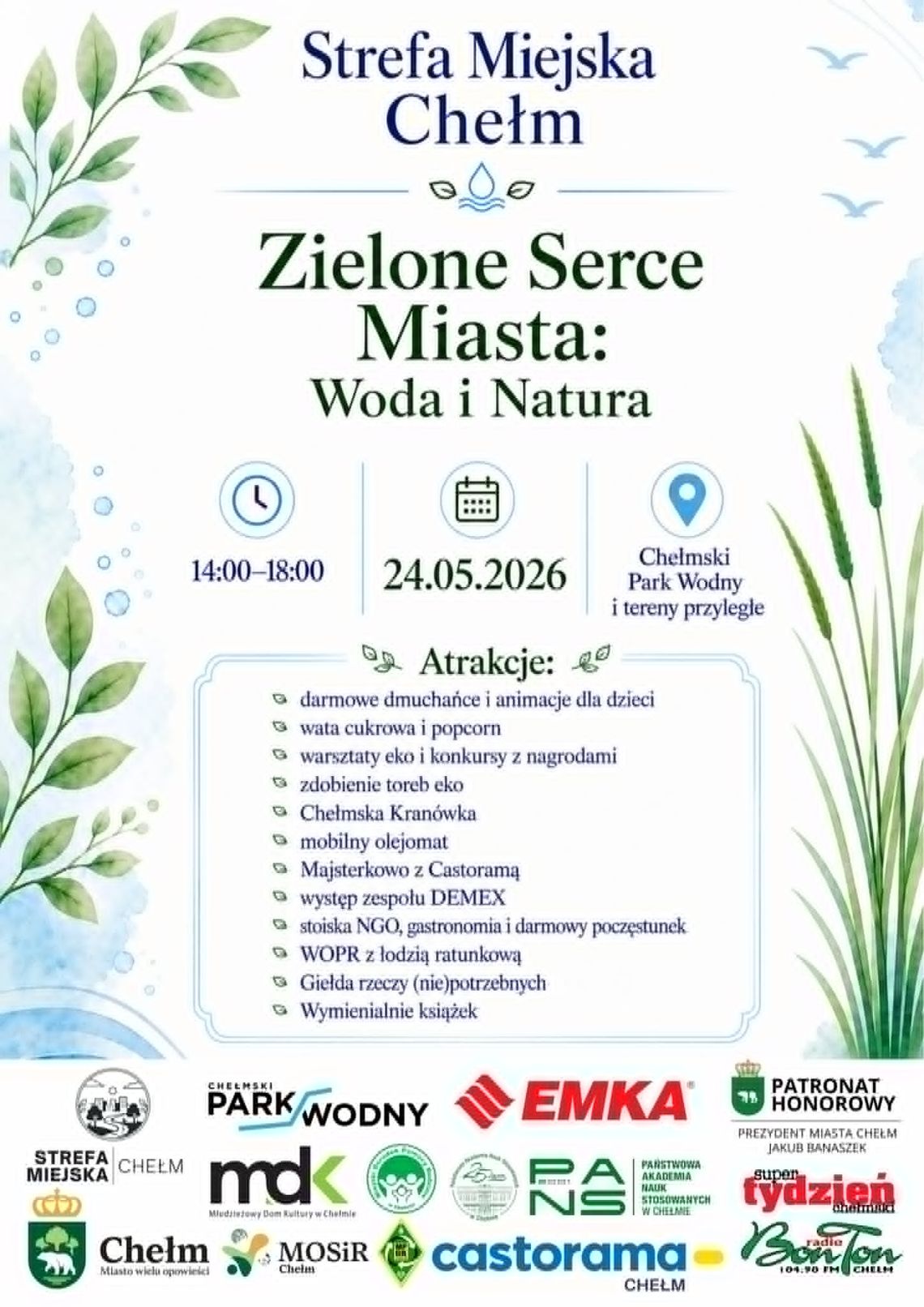 Chełm. Zielone Serce Miasta zabije przy Chełmskim Parku Wodnym „Zielone Serce Miasta: Woda i Natura” zabije 24 maja przy Chełmskim Parku Wodnym.