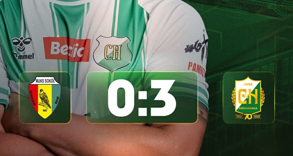 Chełmianka Chełm - Sokół Kolbuszowa Dolna